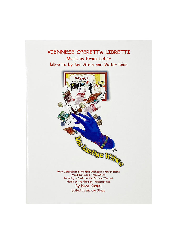 Viennese Operetta Libretti. Die Lustige Witwe. Lehár