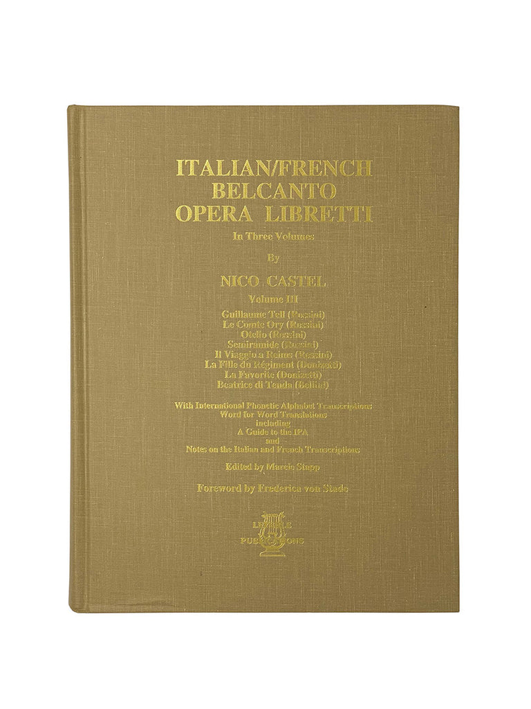 Italian Belcanto Opera Libretti Volume 3