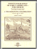 TWENTY-FOUR SONGS OF EARLY AMERICANS - FOR CHURCH