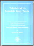 TCHAIKOVSKY'S COMPLETE SONG TEXTS