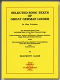 SELECTED SONG TEXTS OF GREAT GERMAN LIEDER
